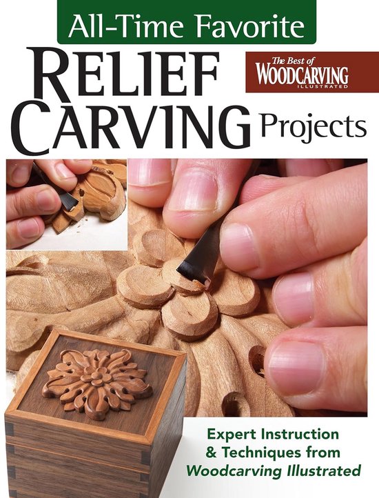 Reliefsnijden Houtsnijwerk Projecten: Experts Technieken voor Beginners en Gevorderden van Merkloos