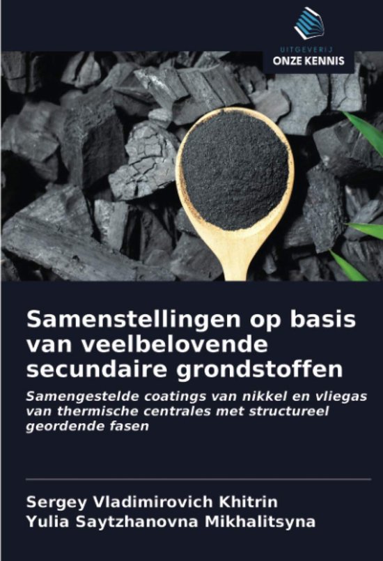Samenstellingen op basis van veelbelovende secundaire grondstoffen: Samengestelde coatings van nikkel en vliegas van thermische centrales met structureel geordende fasen