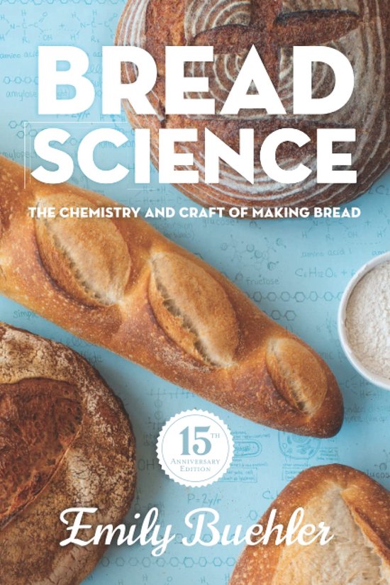 Science: The Chemistry and Craft of Making Bread