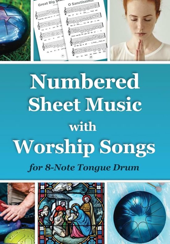 Sheet Music with Worship Songs for 8-Note Tongue Drum: Gospel Songbook: 4