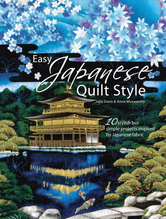 Stijlvolle Japanse Quilt: 10 Eenvoudige Projecten voor Thuisdecoratie van Merkloos
