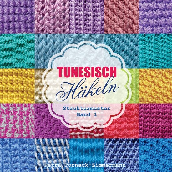 Tunesisch Haken - Structuurpatronen - Textiel Hobby - Gedetailleerde Uitleg - 21.59 x 0.23 x 21.59 cm van Merkloos