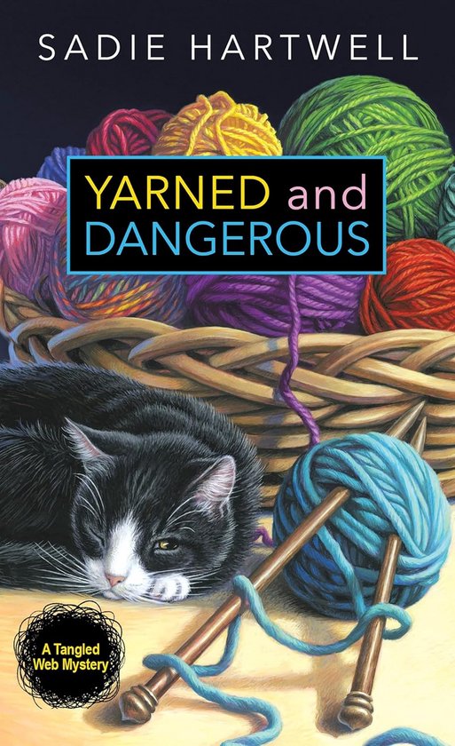 Yarned and Dangerous: een spannend mysterie in een knus dorp van Merkloos